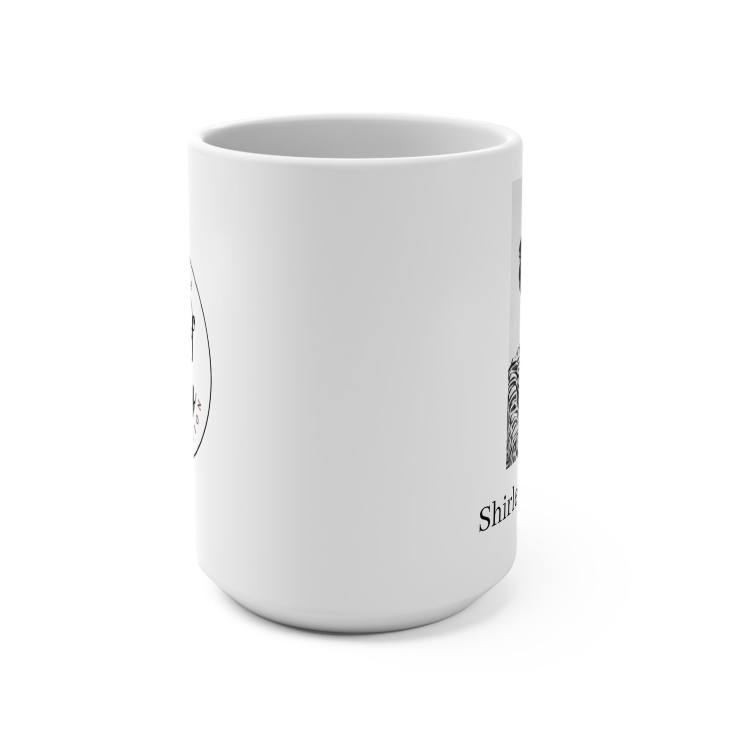Shirley Chisholm White Coffee Mug 15oz