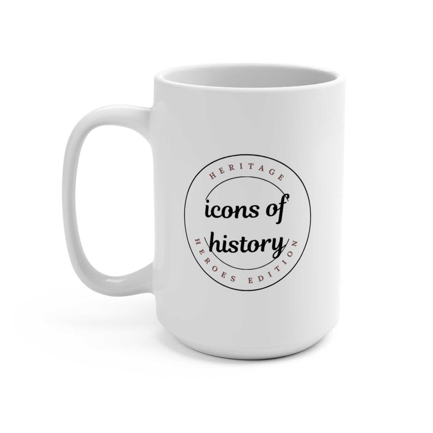 Shirley Chisholm White Coffee Mug 15oz